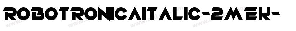 RobotronicaItalic-2mEK字体转换