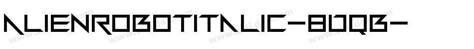 AlienRobotItalic-8DqB字体转换