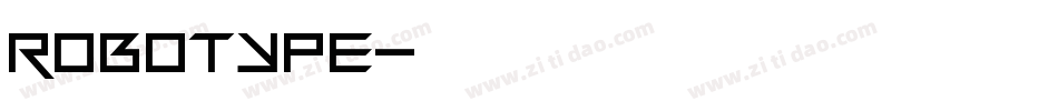 ROBOTYPE字体转换