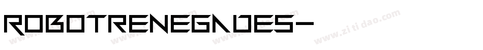 Robotrenegades字体转换