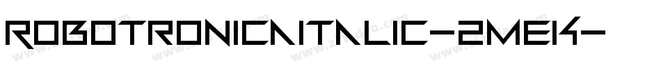 RobotronicaItalic-2mEK字体转换