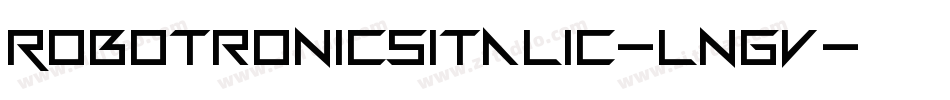 RobotronicsItalic-lngV字体转换