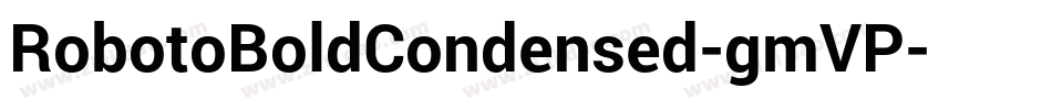 RobotoBoldCondensed-gmVP字体转换