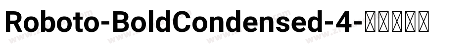 Roboto-BoldCondensed-4字体转换