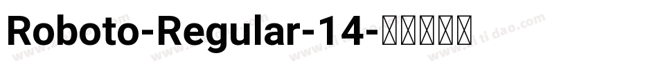 Roboto-Regular-14字体转换