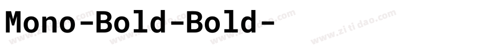 Mono-Bold-Bold字体转换