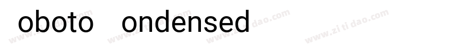 Roboto-Condensed-7字体转换