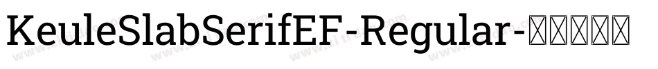 KeuleSlabSerifEF-Regular字体转换