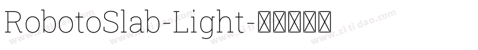RobotoSlab-Light字体转换