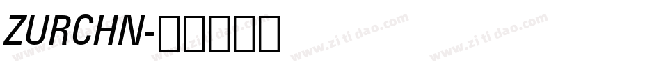 ZURCHN字体转换