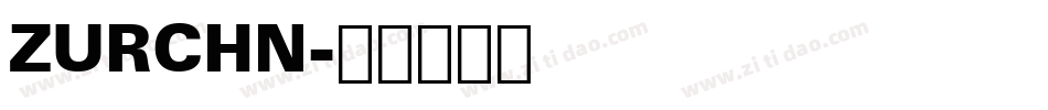 ZURCHN字体转换