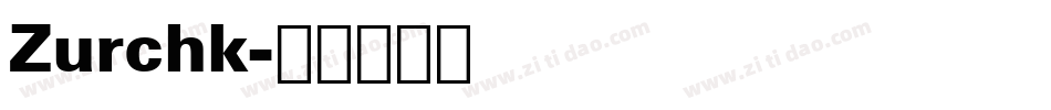 Zurchk字体转换