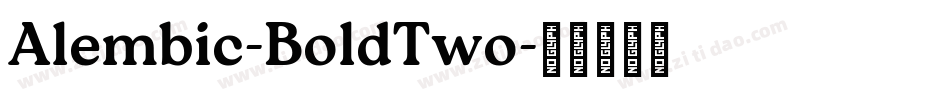 Alembic-BoldTwo字体转换