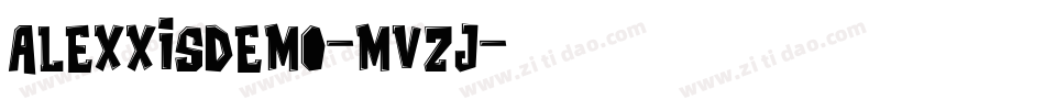 AlexxisDemo-MvZJ字体转换