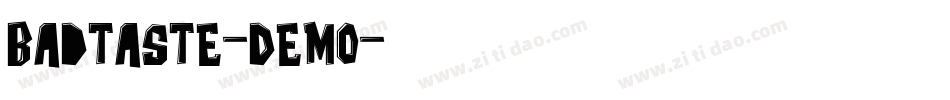 Badtaste-DEMO字体转换