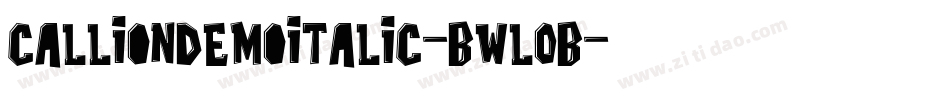 CallionDemoItalic-BWLOB字体转换