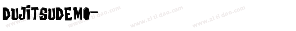 DujitsuDemo字体转换