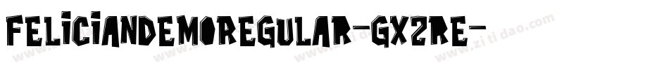 FelicianDemoRegular-gx2rE字体转换