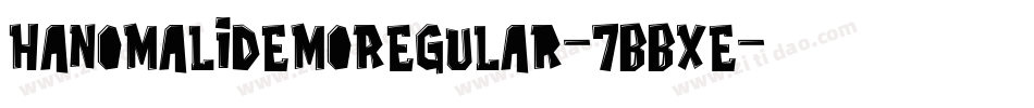 HanomaliDemoRegular-7BBxE字体转换