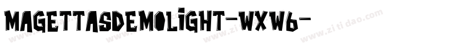 MagettasDemoLight-wXw6字体转换 MagettasDemoLight-wXw6字体转换