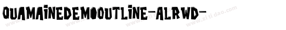 QuamaineDemoOutline-ALRWD字体转换