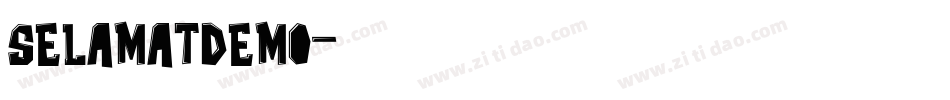 SelamatDemo字体转换