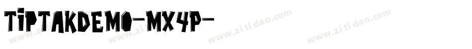 TiptakDemo-Mx4P字体转换