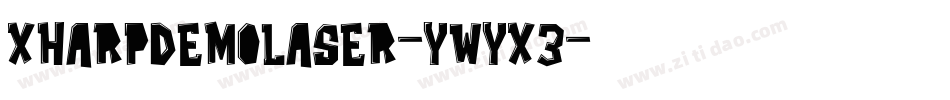 XharpDemoLaser-ywYx3字体转换