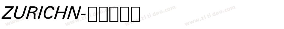 ZURICHN字体转换
