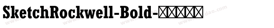 SketchRockwell-Bold字体转换