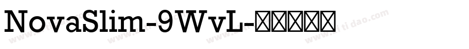 NovaSlim-9WvL字体转换