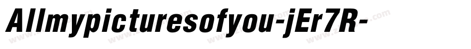 Allmypicturesofyou-jEr7R字体转换