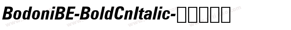 BodoniBE-BoldCnItalic字体转换