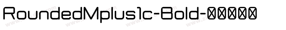 RoundedMplus1c-Bold字体转换