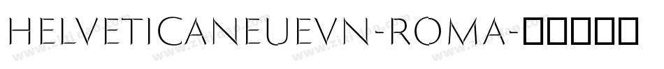 HelveticaNeueVN-Roma字体转换