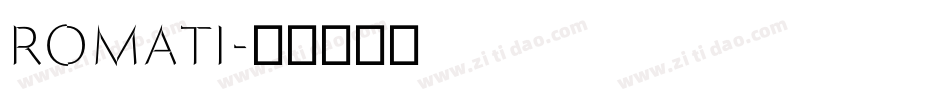 ROMATI字体转换