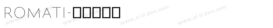ROMATI字体转换