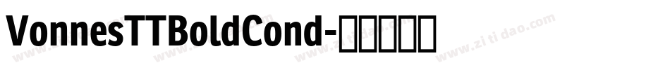 VonnesTTBoldCond字体转换