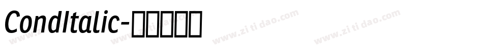 CondItalic字体转换