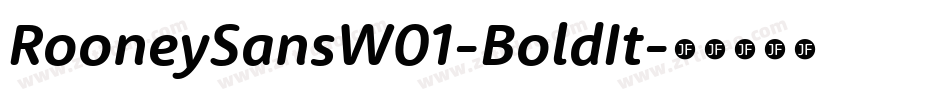 RooneySansW01-BoldIt字体转换