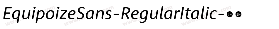 EquipoizeSans-RegularItalic字体转换