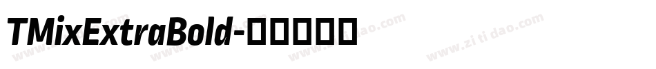 TMixExtraBold字体转换