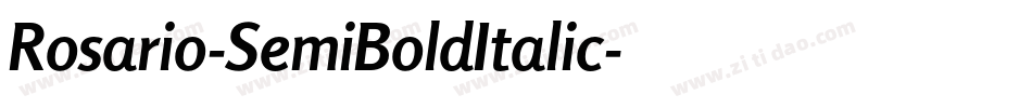 Rosario-SemiBoldItalic字体转换