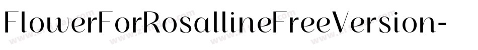 FlowerForRosallineFreeVersion-Regular字体转换