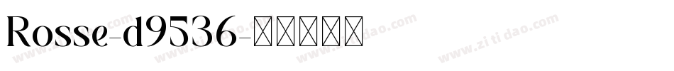 Rosse-d9536字体转换