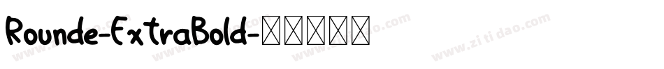Rounde-ExtraBold字体转换