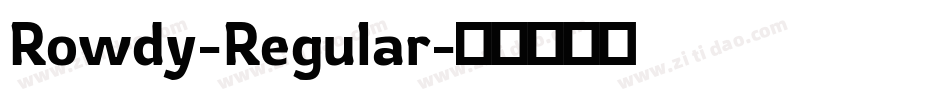 Rowdy-Regular字体转换