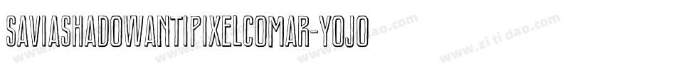 SaviaShadowAntipixelcomar-YoJO字体转换