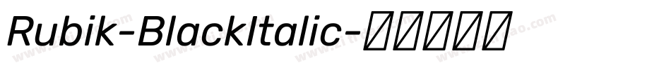 Rubik-BlackItalic字体转换