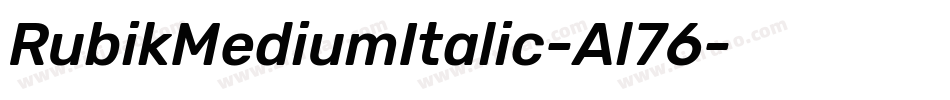 RubikMediumItalic-Al76字体转换